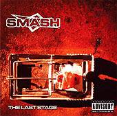 Smash : The Last Stage